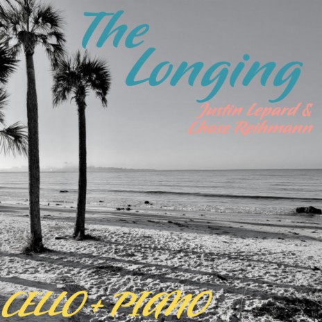 The Longing ft. Justin Lepard | Boomplay Music