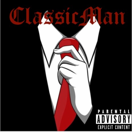 Classic Man | Boomplay Music