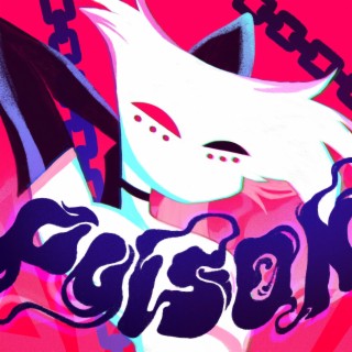 Poison (from Hazbin Hotel) [Remix]