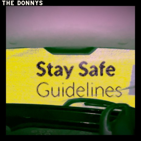 Stay Safe Guidelines