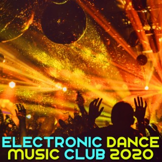 Electronic Dance Music Club 2020