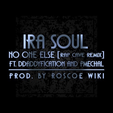 No One Else (Rap Cave Remix)
