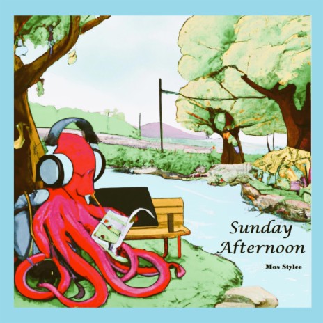 Sunday Afternoon | Boomplay Music