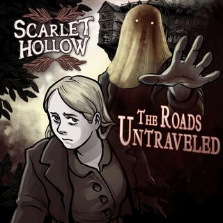 Scarlet Hollow: The Roads Untraveled (Original Game Soundtrack)