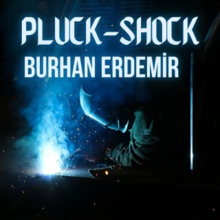 Pluck-shock