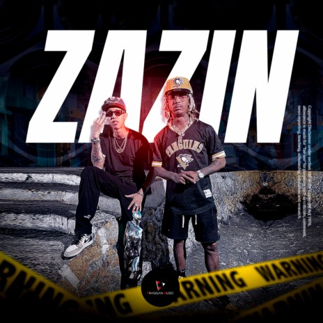 ZAZIN ft. DJ Rasuk & Young Gatillo