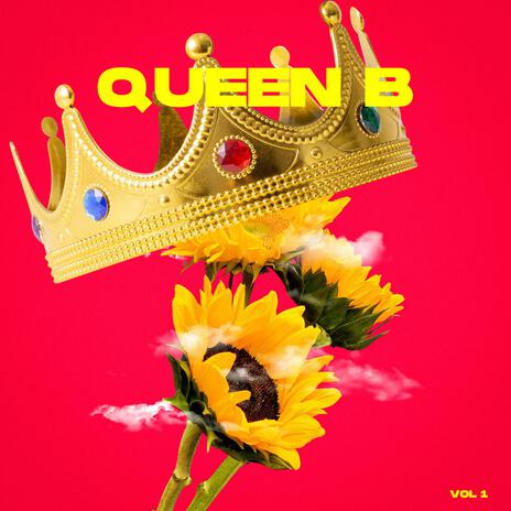 Queen B | Boomplay Music