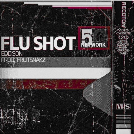 flu shot ft. 5G NETWORK | Boomplay Music