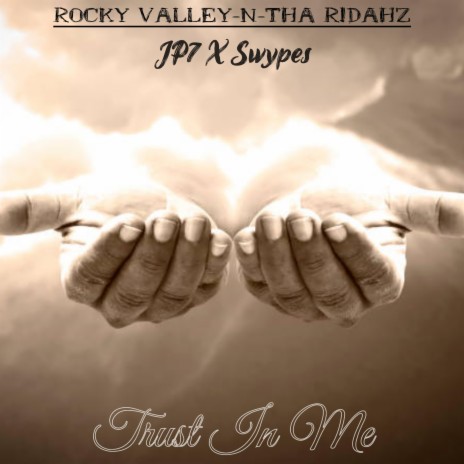 Trust in Me (feat. JP7 & Swypes)