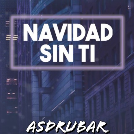 Navidad Sin Ti | Boomplay Music