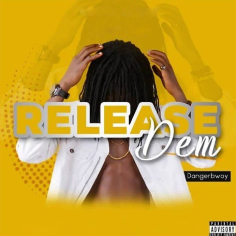 Release Dem | Boomplay Music