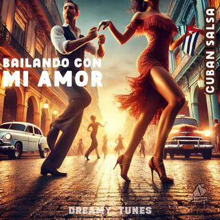 Bailando con Mi Amor (Cuban Salsa)