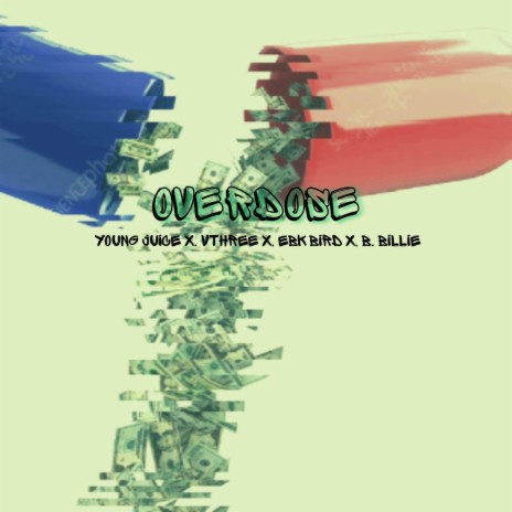 Overdose ft. Vthree, EBK Bird & B. Billie | Boomplay Music