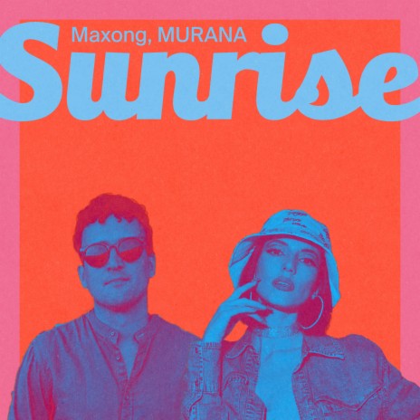 Sunrise ft. MURANA | Boomplay Music