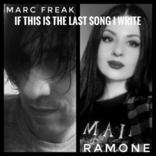 If This is the Last Song I Write (feat. Ramone)