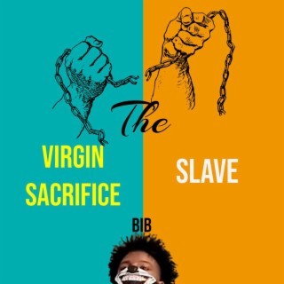Virgin Sacrifice/SLAVE