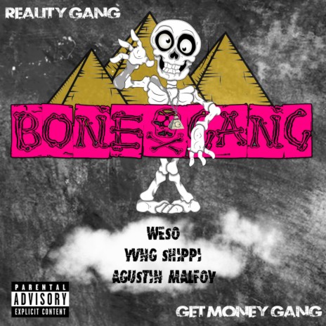 Bone Gang ft. Yvng Shippi & Agustin Malfoy | Boomplay Music