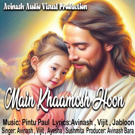 Main Khaamosh Hoon ft. Vijit, Ayesha & Sushmita | Boomplay Music