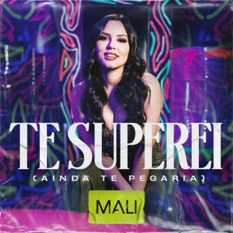 Te Superei (Ainda Te Pegaria) | Boomplay Music