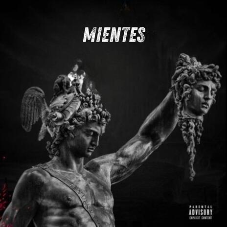 Mientes | Boomplay Music