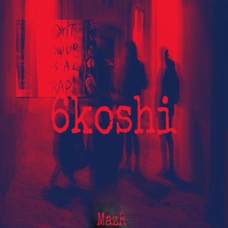 6KOSHI | Boomplay Music