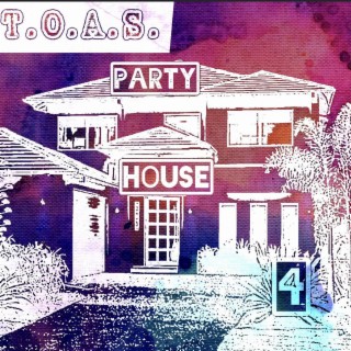 T.O.A.S. Party House 4