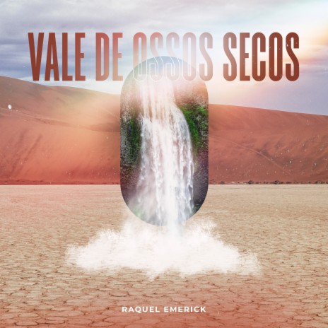 Vale de Ossos Secos (Ao Vivo) | Boomplay Music