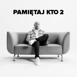 Pamiętaj kto 2