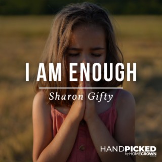 I Am Enough lyrics | Boomplay Music