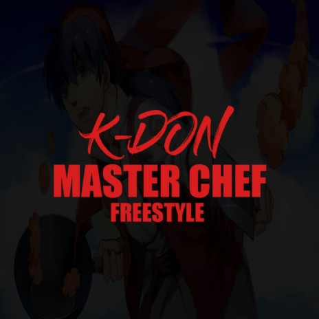 Master Chef Freestyle | Boomplay Music