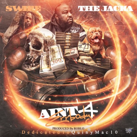 Aint 4 Errbody ft. The Jacka | Boomplay Music
