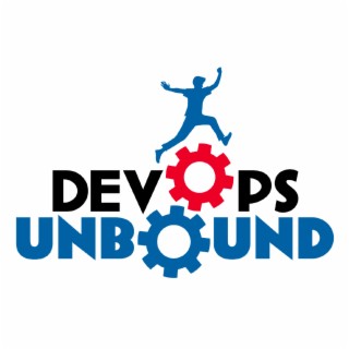 DevOps Got Me Through It – DevOps Unbound EP 22