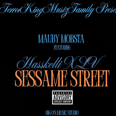 Sessame Street ft. Hasskelli XLV | Boomplay Music