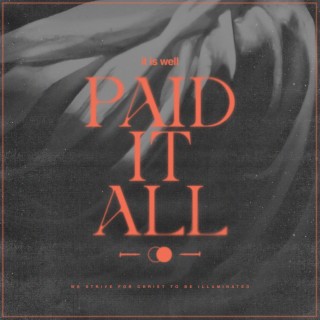 Paid It All lyrics | Boomplay Music
