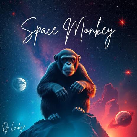 Space Monkey | Boomplay Music