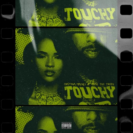 Touchy ft. Trae Tha Truth | Boomplay Music