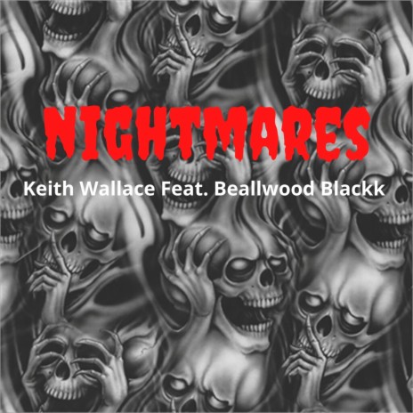 Nightmares ft. Beallwood Blackk