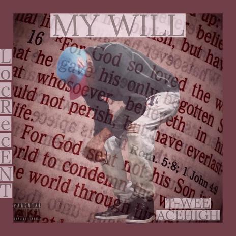 My Will | Boomplay Music