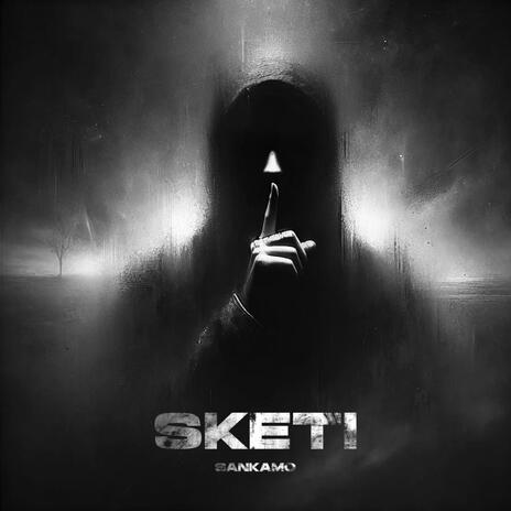 Sketi | Boomplay Music