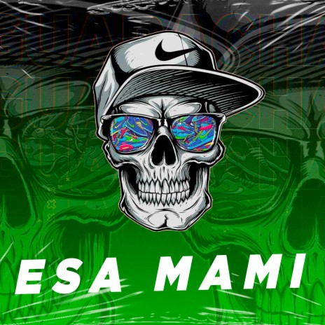 ESA MAMI ft. Omar Valdes & Guaracha Crazy | Boomplay Music