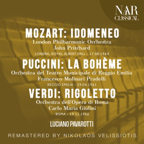 Rigoletto, IGV 25, Act II: Parmi veder le lagrime (Il Duca di Mantova) [Remaster] ft. Carlo Maria Giulini & Orchestra dell'Opera di Roma | Boomplay Music