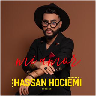 Hassan Hociemi Mi Amor