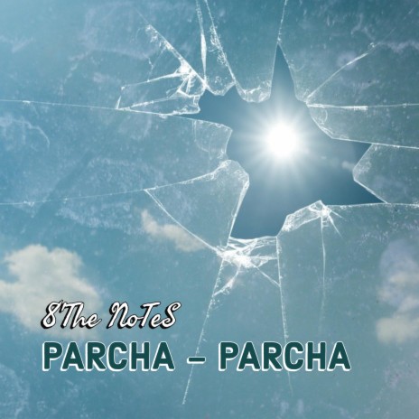 Parcha - Parcha | Boomplay Music