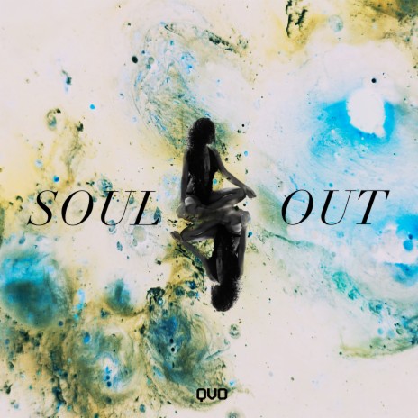 Soul Out | Boomplay Music