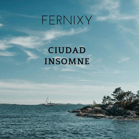 Ciudad Insomne | Boomplay Music