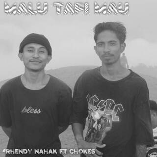 MALU TAPI MAU