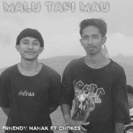 MALU TAPI MAU