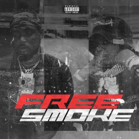 Free Smoke ft. Drakeo | Boomplay Music