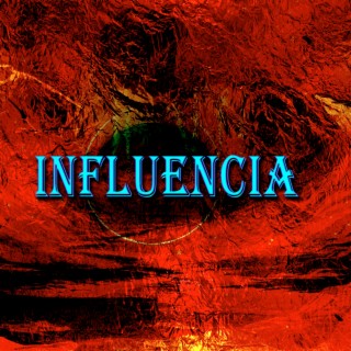 Influencia