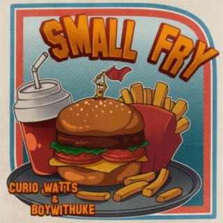 Small Fry ft. BoyWithUke lyrics | Boomplay Music